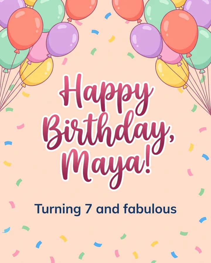 給 Maya 的生日卡,配彩色氣球和彩紙